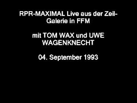 RPR-MAXIMAL 04.09.1993 m. UWE WAGENKNECHT + TOM WAX