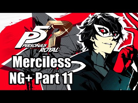 Persona 5 Royal [PS4 Pro] Merciless Mode NG+ Playthrough Part 11