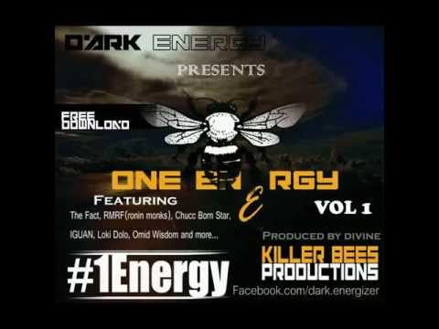 ONEeNERGY (Rare Rmx) Ft Loki Dolo, Shinobi Kush, ChuccBornStar, Iguan, The Fact, Taïko, Dark Energy