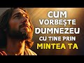 REVELAT Învață Să Recunoști Când Dumnezeu Îți Vorbește Prin Mintea Ta
