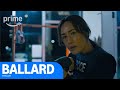 Ballard Official Trailer Prime Video