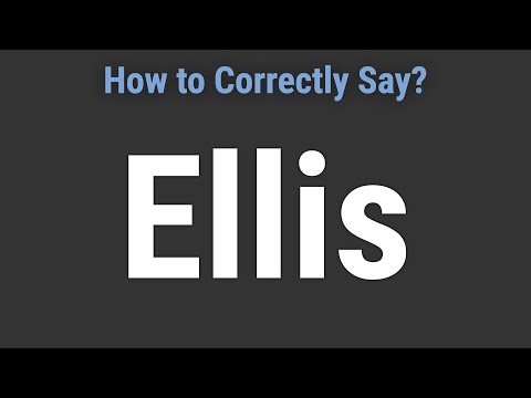 How to Pronounce Name Ellis (Correctly!)