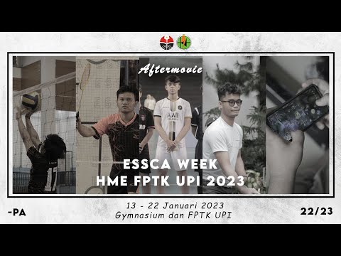 [AFTERMOVIE]: ESSCA WEEK HME FPTK UPI 2023