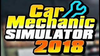 CMS 2018 | Car mechanic simulator 2018 Stuck in tutorial | Tutorial Help