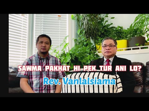 Rev. Vanlalsiama - Sawma Pakhat