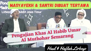 Download lagu HABIB UMAR AL MUTHOHAR - SO FUNNY THAT EVEN THE PEOPLE LAUGH - HAUL HAFLAH LIRBOYO mp3