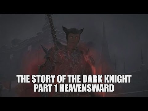 FFXIV Lore: The Story of the Dark Knight Part 1 (Heavensward)