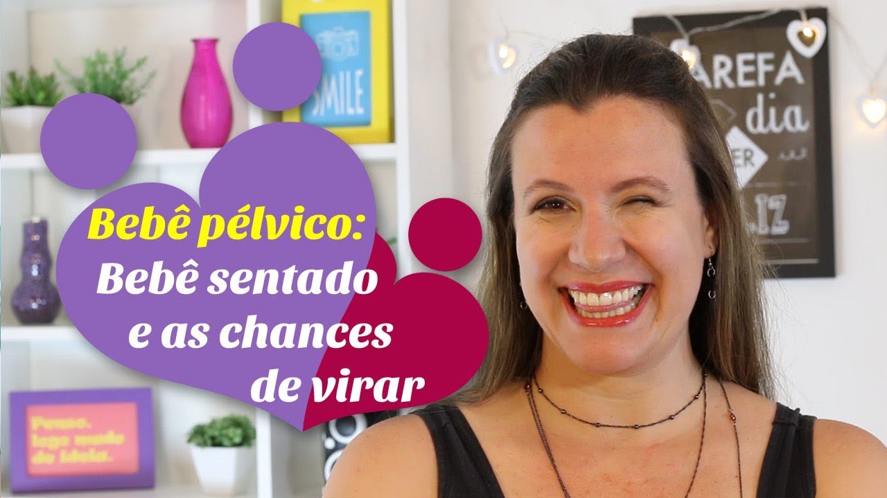Bebê sentado e as chances de virar (posição pélvica)
