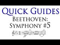 Quick Guide: Beethoven's Fifth Symphony