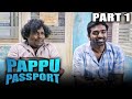 Pappu Passport (Aandavan Kattalai) Hindi Dubbed Movie In Parts | PARTS 1 OF 13 | Vijay Sethupathi