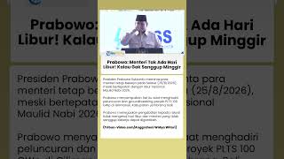 Prabowo Ingatkan Menteri: Tidak Ada Tanggal Merah, yang Tak Sanggup Boleh Minggir