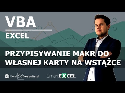 Przypisywanie makr do własnej karty na wstążce
