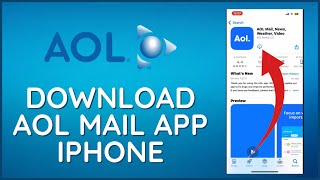 How To Download/Install AOL Mail App On iPhone 2024?