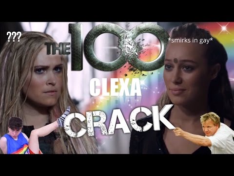 The 100 | CRACK (CLEXA)