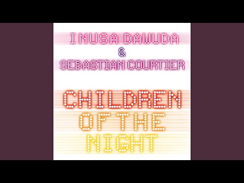 Children of the night (Dj Sign Vocal Organ Remix)