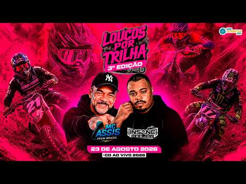 LOUCOS POR TRILHA 3ª EDIÇÃO (PRIMEIRA CRUZ - MA) - INSANE DJ E MC ASSIS