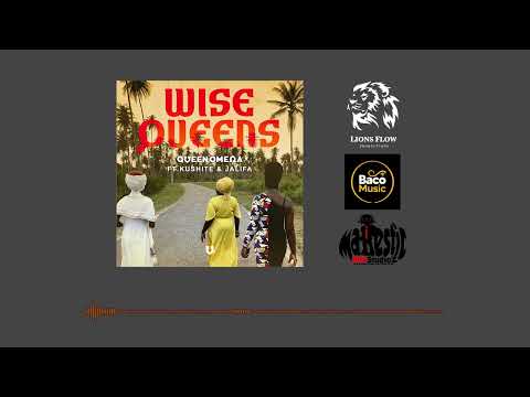 Queen Omega feat. Kushite & Jalifa - Wise Queens I Lions Flow Productions