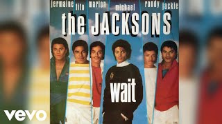 The Jacksons - Wait (Remastered audio 2017) HD