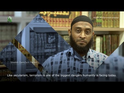 PERILS OF TERRORISM - Sheikh ZamZam Farish