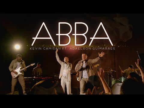 Abba | Kevin Camisan part. Adaelson Guimarães (Videoclipe Oficial)