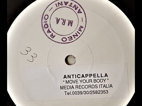 Anticappella - Move Your Body (XX-Extended Mix)