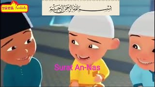 Download lagu Surat An-Nas, Upin Ipin dan teman2 mengaji mp3
