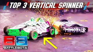 Top 3 Vertical Spinner BattleBots | Greatest Hits | BATTLEBOTS