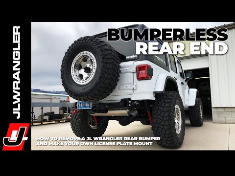Jeep JL Wrangler Rear Bumper Removal for Bumperless Look + License Plate Mount : JL JOURNAL