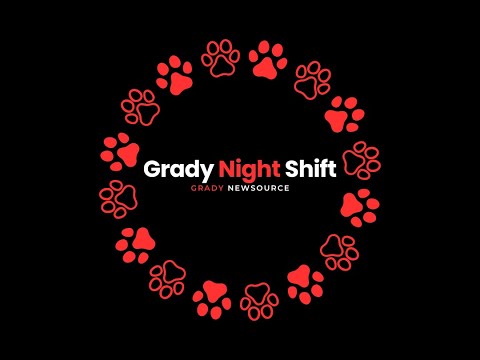 Grady Night Shift (April 3) — Grady Newsource