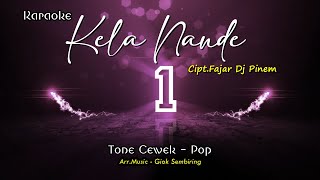 Download lagu KELA NANDE Karaoke Pop Karo tone cewek mp3