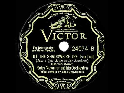 1932 Ruby Newman - Till The Shadows Retire (Funnyboners, vocal)