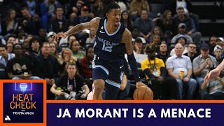 Ja Morant Is A Menace