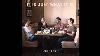 Guster - It Is Just What It Is (HIGH QUALITY CD VERSION)