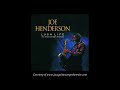 Joe Henderson (1991) [LUSH LIFE]