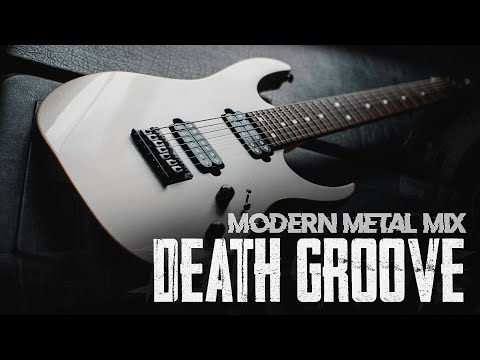 Modern Death-Groove Metal Mix