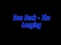 Tom Beck - The Longing [Full Song HQ|HD] 