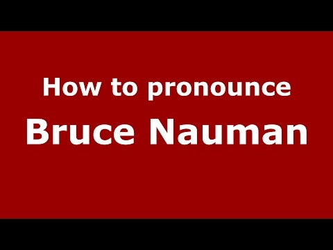 How to pronounce Bruce Nauman (American English/US) - PronounceNames.com