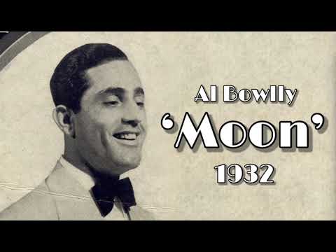 Moon (1932) by Al bowlly & Roy Fox