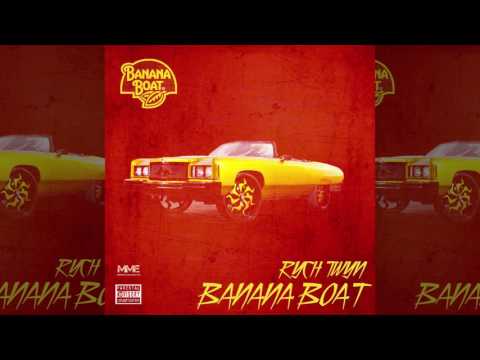 Rych Twyn - Banana Boat Ft. Young Skreww (Audio)
