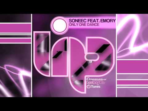 Soneec feat.Emory - Only One Dance (Original Mix)