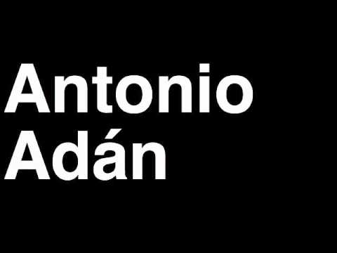 How to Pronounce Antonio Adan Real Madrid CF Football Goal Penalty Kick Yellow Red Card Injury
