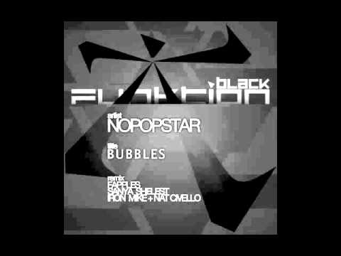 Nopopstar "Bubbles" Sanya Shelest Remix