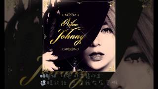 【繁中韓字】 Ailee (에일리) - Johnny (쟈니)