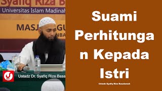 Download lagu Suami Perhitungan Kepada Istri - Ustadz Syafiq Riza Basalamah mp3 Download lagu Suami Perhitungan Kepada Istri - Ustadz Syafiq Riza Basalamah mp3