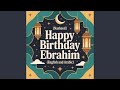 Ebrahim Birthday Song Nasheed