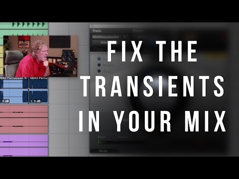Fix the Transients in Your Mix - Into The Lair #111