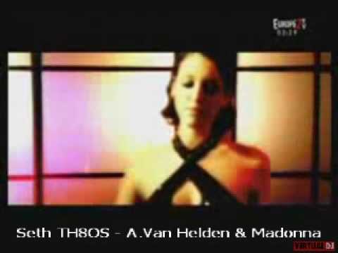 Seth TH8OS - Armand Van Helden & Madonna