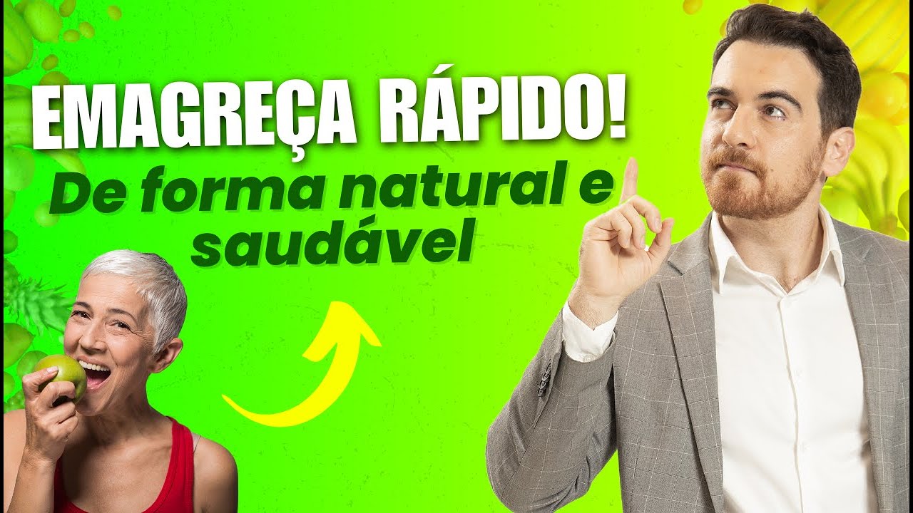 Só assim você vai conseguir emagrecer rápido e de forma natural