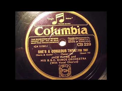 Jack Payne and his B.B.C. Dance Orchestra: She's a gorgeous thing (London 1931)