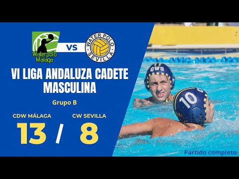 CDW Málaga VS CW Sevilla - VI Liga Andaluza Cadete Masculina
